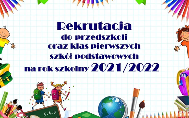Rekrutacja do przedszkoli oraz klas pierwszych szkół podstawowych Rekrutacja do przedszkoli oraz klas pierwszych szkół podstawowych