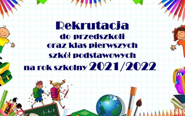 Rekrutacja do przedszkoli oraz klas pierwszych szkół podstawowych