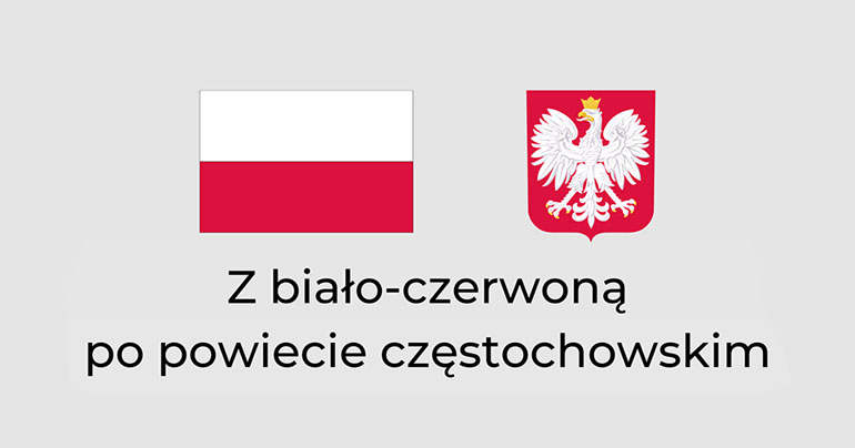 Z biało-czerwoną po powiecie częstochowskim