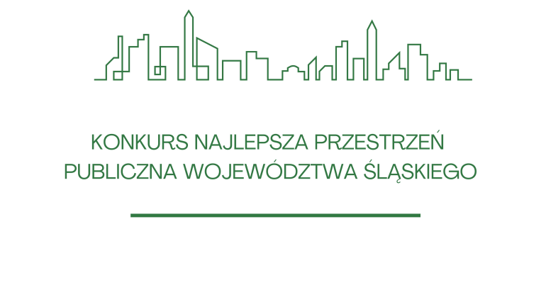 Konkurs Najlepsza Przestrzeń Publiczna Województwa Śląskiego