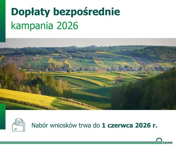 Wnioski o dopłaty 2026 do 1 czerwca